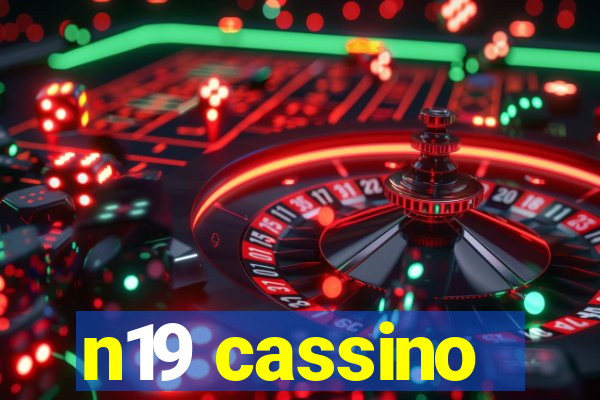 n19 cassino